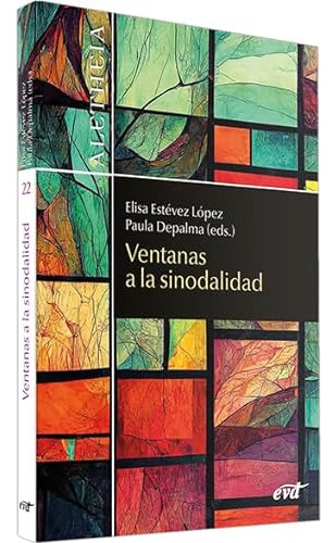 Ventanas A La Sinodalidad - Estevez Lopez Elisa Depalma Paul