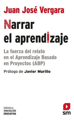 Narrar El Aprendizaje - Vergara Ramirez, Juan Jose