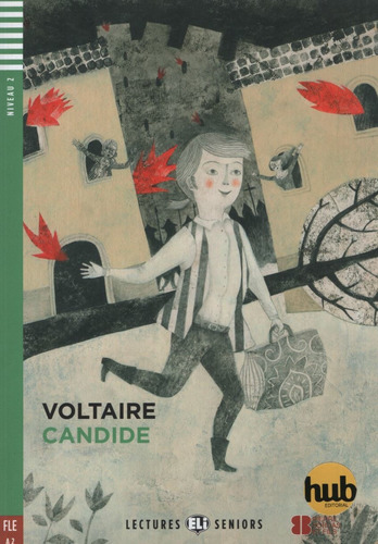 Candide - Lectures Hub Seniors Niveau 2, de Voltaire. Hub Editorial, tapa blanda en francés, 2012