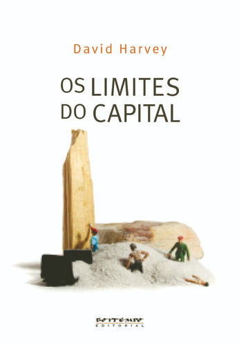 Os limites do capital, de Harvey, David. Editora Jinkings editores associados LTDA-EPP, capa mole em português, 2013