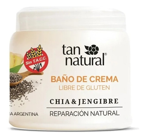 Baño De Crema Sin Tacc Chia Y Jengibre Tan Natural 250 Gr