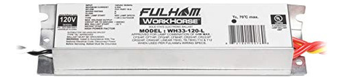 Balasto Adaptable Fulham Workhorse Wh33-120-l