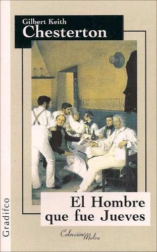 El Hombre Que Fue Jueves - Gilbert Keith Chesterton