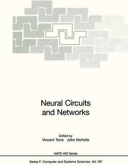 Neural Circuits And Networks - Vincent Torre (paperback)