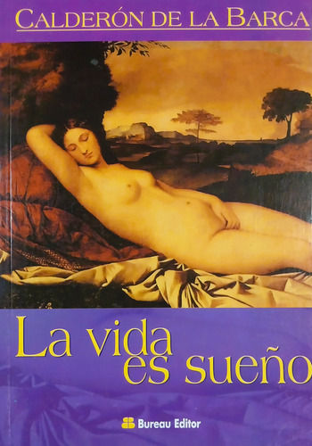 La Vida Es Sueño - Pedro Calderón De La Barca