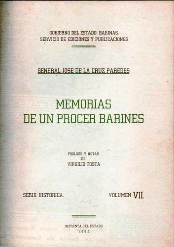 General Jose De La Cruz Paredes Memorias  Del Procer Barines