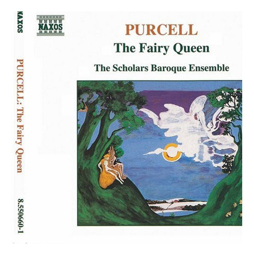 Purcell//scholars Baroque Ensemble Fairy Queen Cd
