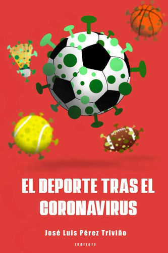 Libro: El Deporte Tras El Coronavirus: Una Visión Transversa