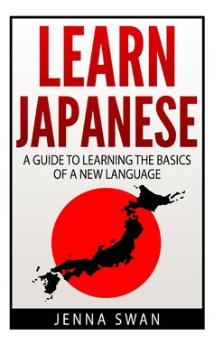 Libro Learn Japanese: A Guide To Learning The Basics Of A...