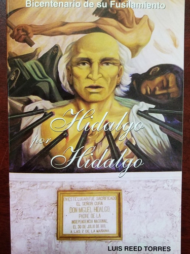 Hidalgo Por Hidalgo - Luis Reed Torres