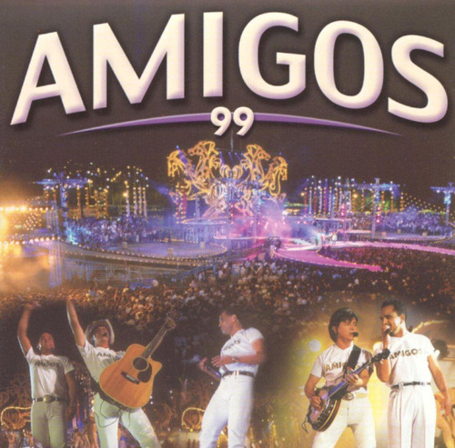 Amigos / Amigos 99 - Cd - Músicos Sertanejos
