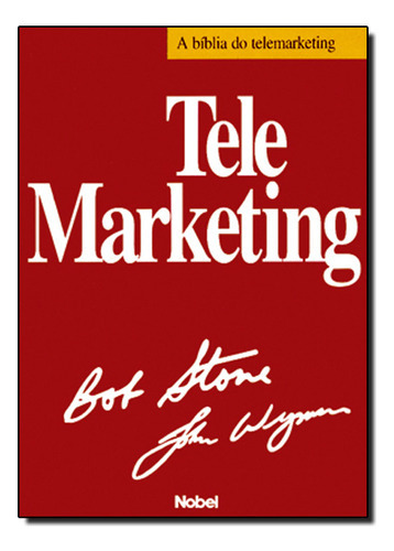 Telemarketing, De Bob Stone. Editora Nobel, Capa Dura Em Português