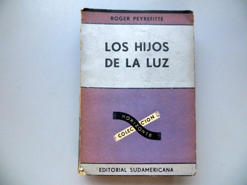 Los Hijos De La Luz Roger Peyrefitte Edit Sudamericana