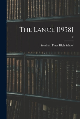 Libro The Lance [1958]; 2 - Southern Pines High School (s...