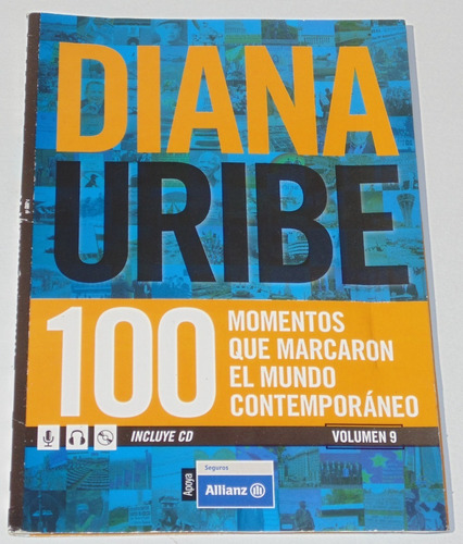 Diana Uribe 100 Momentos Mundo Contemporaneo V9 Libro + Cd 