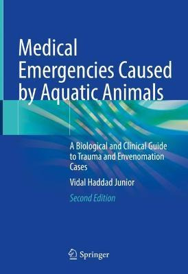 Libro Medical Emergencies Caused By Aquatic Animals : A B...