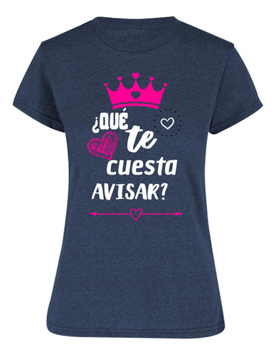 Playera Jaspe Mujer - Frase De Mamá - Que Te Cuesta Blanco