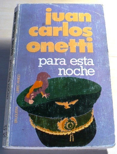 Para Esta Noche - Juan Carlos Onetti