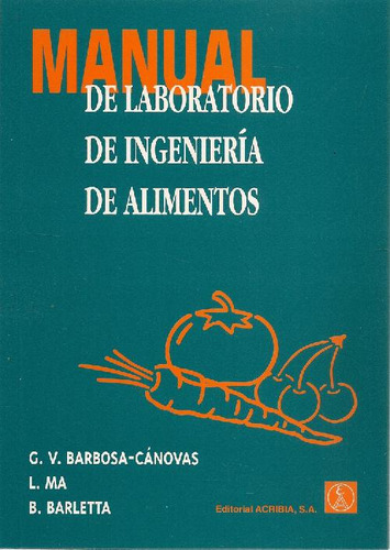 Libro Manual De Laboratorio De Ingeniería De Alimentos De Gu