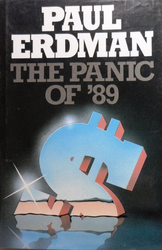 The Panic Of '89 Paul Erdman 