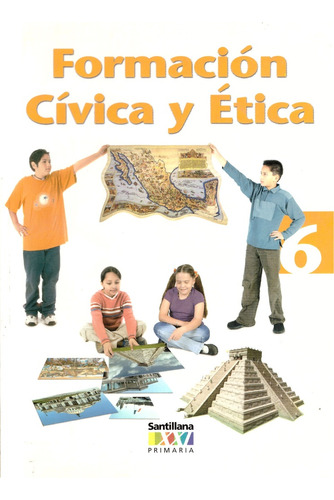 Formacion Civica Y Etica 6. Primaria - Gonzalez Mariel, Ciel
