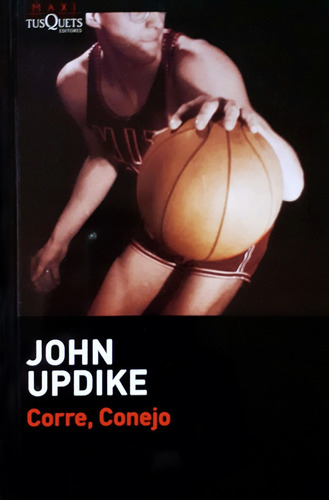 Corre, Conejo - John Updike