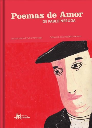 Poemas De Amor / Pablo Neruda, C. Joannon, S. Undurraga