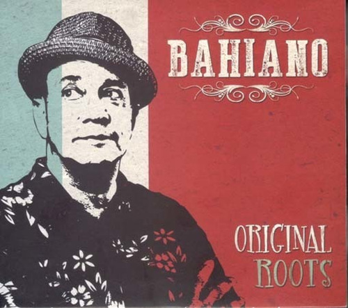 Cd - Original Roots - Bahiano