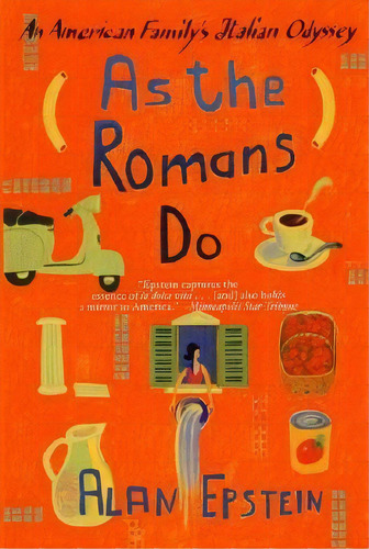 As The Romans Do, De Alan Epstein. Editorial Harpercollins Publishers Inc, Tapa Blanda En Inglés