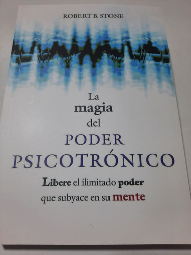 La Magia Del Pode Psicotronico Libro Nuevo (fisico)