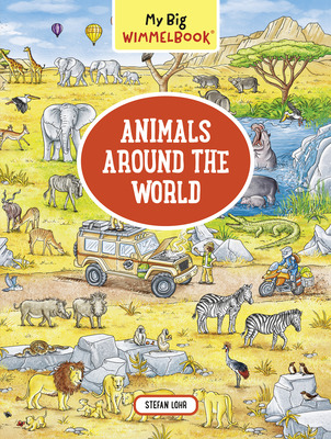 Libro My Big Wimmelbook--animals Around The World: A Look...