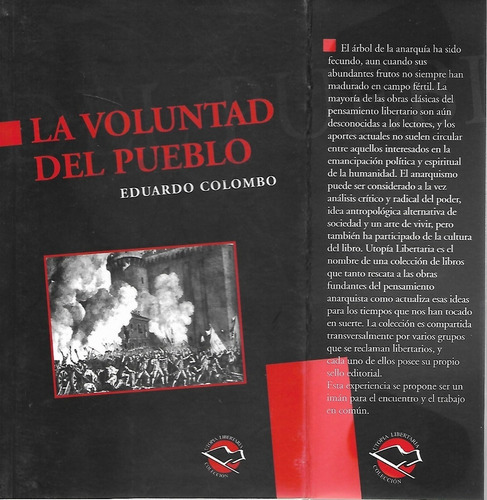 La Voluntad Del Pueblo De Eduardo Colombo, Utopía Libertaria