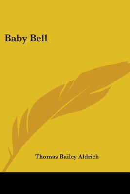Libro Baby Bell - Aldrich, Thomas Bailey