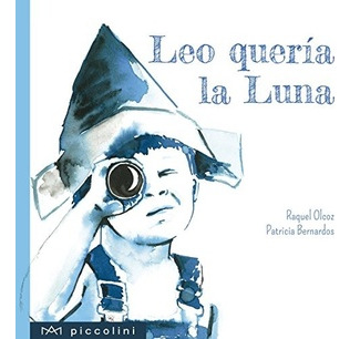 Leo Queria La Luna - Leo