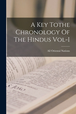 Libro A Key Tothe Chronology Of The Hindus Vol-i - All Or...