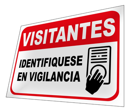 Avisos Visitantes Identifiquense En Vigilancia Letrero Porte