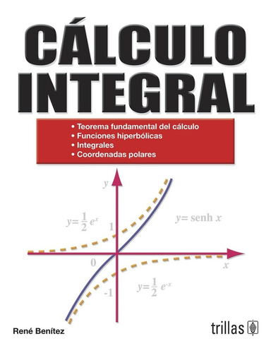 Cálculo Integral Teorema Fundamental Del Cálculo Trillas