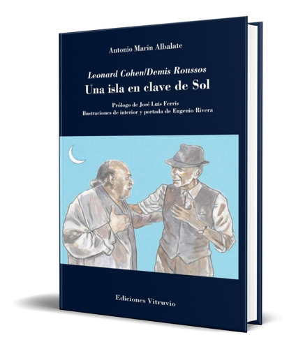 Una Isla En Clave De Sol, De Antonio Marin Albalate. Editorial Vitruvio, Tapa Blanda En Español, 2021