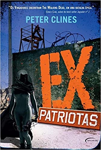 Livro Ex-patriotas - Ex-herois Vol 2 - Peter Clines [2014]