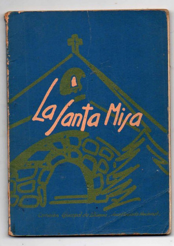 La Santa Misa -  Libro De Los Fieles