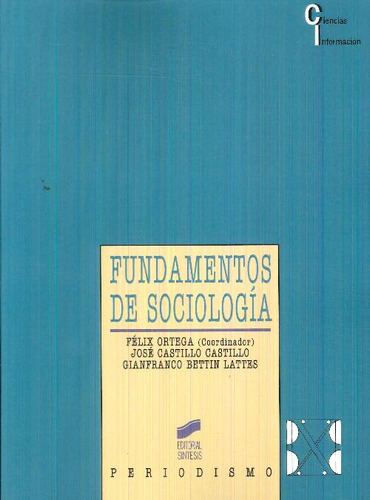 Libro Fundamentos De Sociología De Felix Ortega José Castill