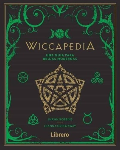 Imagen 1 de 1 de Wiccapedia, Una Guía Para Brujas Modernas - Shawn Robbins