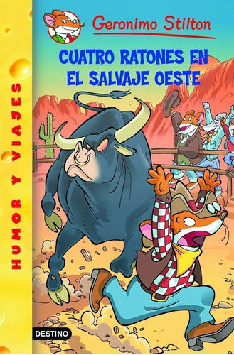 Stilton 27- Cuatro Ratones En El Salvaje Oeste