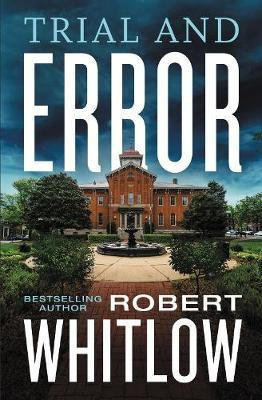 Libro Trial And Error - Robert Whitlow