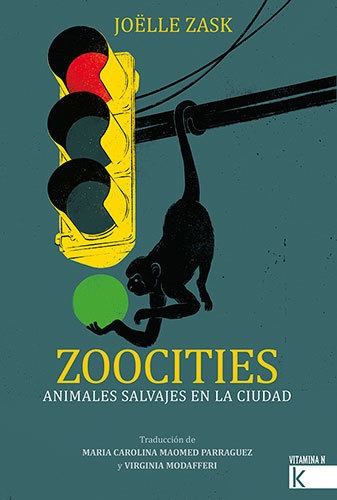 Zoocities. Animales Salvajes En La Ciudad - Zask  - *