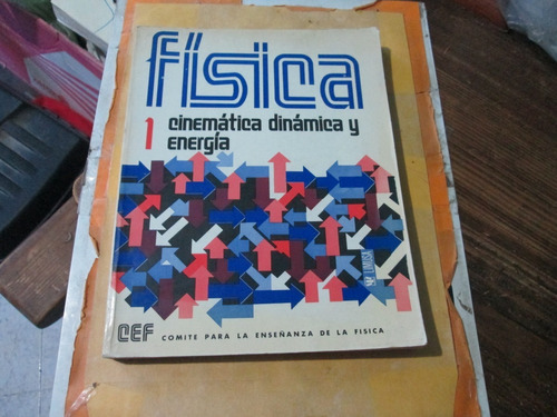 Física 1 Cinemática Dinámica Y Energía Cef