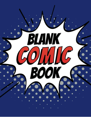 Libro: Blank Comic Book: Create Your Own Comics On This Blan