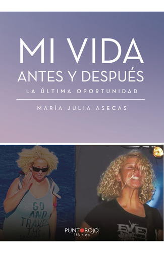 Mi Vida Antes Y Despu&#233;s (libro Original)