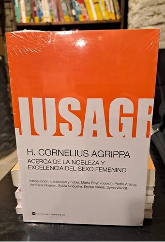 Acerca De La Nobleza Y Excelencia Del Sexo Femenino