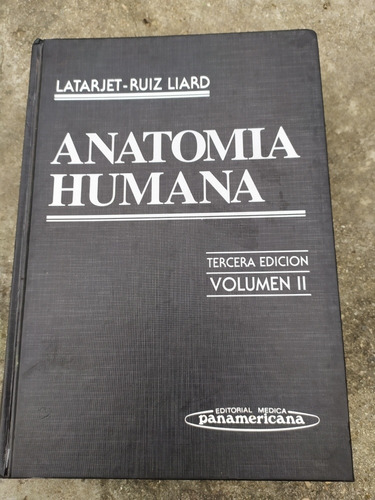Anatomía Humana Latarjet Tomo 2